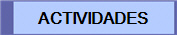 ACTIVIDADES